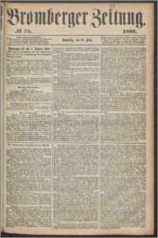Bromberger Zeitung, 1866, nr 75