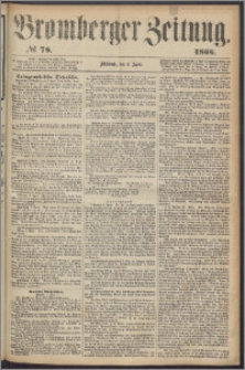 Bromberger Zeitung, 1866, nr 78