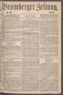 Bromberger Zeitung, 1866, nr 80