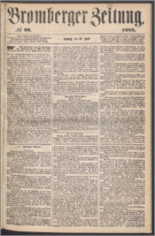 Bromberger Zeitung, 1866, nr 99