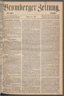 Bromberger Zeitung, 1866, nr 105