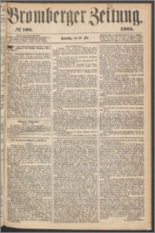 Bromberger Zeitung, 1866, nr 108