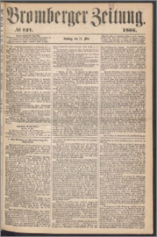 Bromberger Zeitung, 1866, nr 121