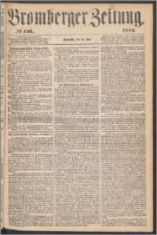 Bromberger Zeitung, 1866, nr 136