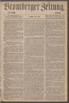 Bromberger Zeitung, 1866, nr 156