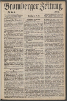 Bromberger Zeitung, 1866, nr 165