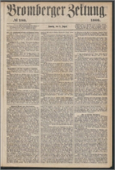 Bromberger Zeitung, 1866, nr 180