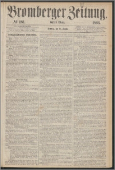 Bromberger Zeitung, 1866, nr 186