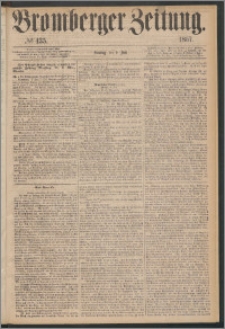 Bromberger Zeitung, 1867, nr 135