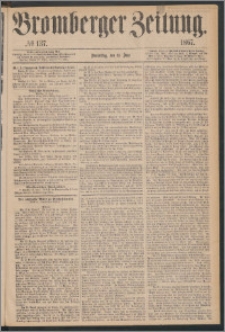Bromberger Zeitung, 1867, nr 137