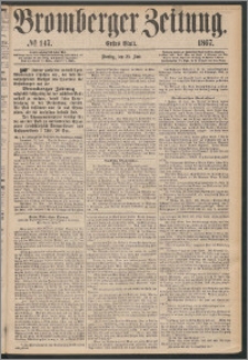 Bromberger Zeitung, 1867, nr 147