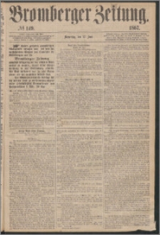 Bromberger Zeitung, 1867, nr 149
