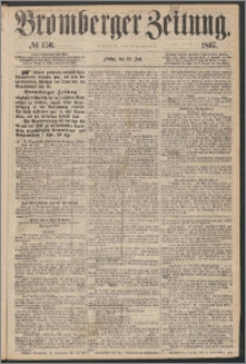 Bromberger Zeitung, 1867, nr 150