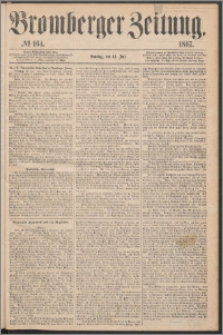 Bromberger Zeitung, 1867, nr 164