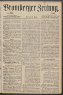 Bromberger Zeitung, 1867, nr 200