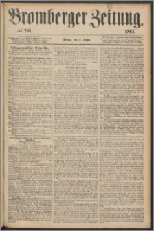 Bromberger Zeitung, 1867, nr 201