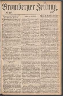 Bromberger Zeitung, 1867, nr 246