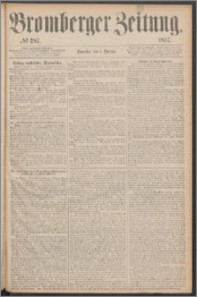 Bromberger Zeitung, 1867, nr 287