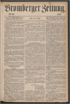 Bromberger Zeitung, 1868, nr 80