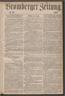 Bromberger Zeitung, 1868, nr 84