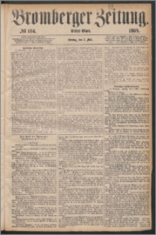 Bromberger Zeitung, 1868, nr 104