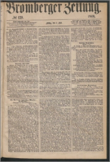 Bromberger Zeitung, 1868, nr 129