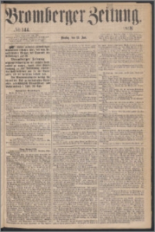 Bromberger Zeitung, 1868, nr 144