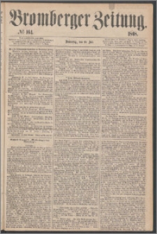 Bromberger Zeitung, 1868, nr 164