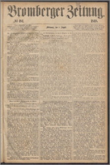 Bromberger Zeitung, 1868, nr 181