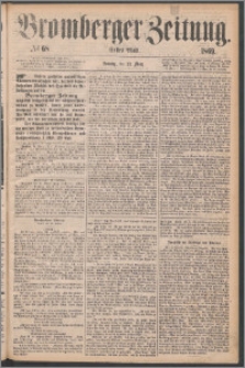 Bromberger Zeitung, 1869, nr 68