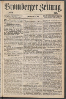 Bromberger Zeitung, 1869, nr 74