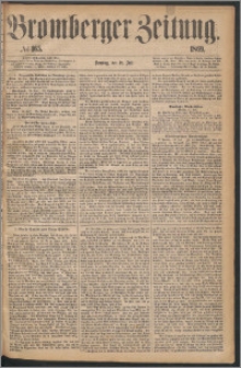 Bromberger Zeitung, 1869, nr 165