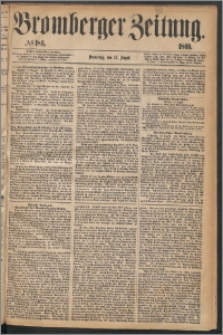 Bromberger Zeitung, 1869, nr 186