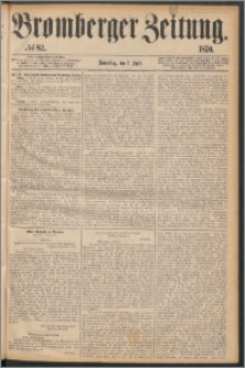 Bromberger Zeitung, 1870, nr 82
