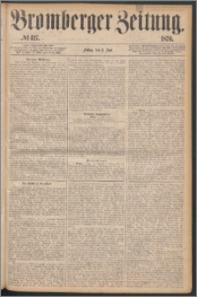 Bromberger Zeitung, 1870, nr 127