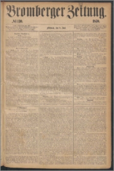 Bromberger Zeitung, 1870, nr 130