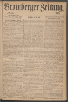 Bromberger Zeitung, 1870, nr 142