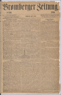 Bromberger Zeitung, 1870, nr 151