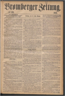 Bromberger Zeitung, 1871, nr 173