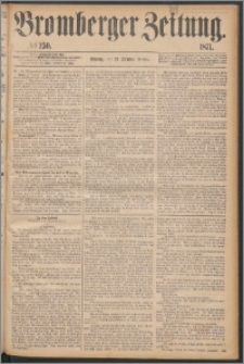 Bromberger Zeitung, 1871, nr 250
