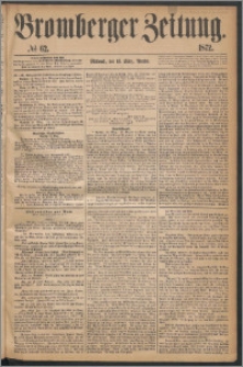 Bromberger Zeitung, 1872, nr 62