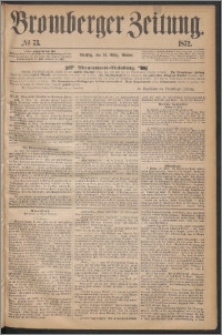 Bromberger Zeitung, 1872, nr 73
