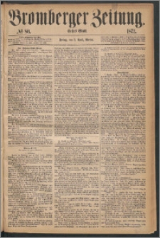 Bromberger Zeitung, 1872, nr 80