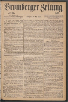 Bromberger Zeitung, 1872, nr 125