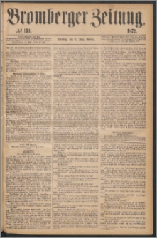 Bromberger Zeitung, 1872, nr 134
