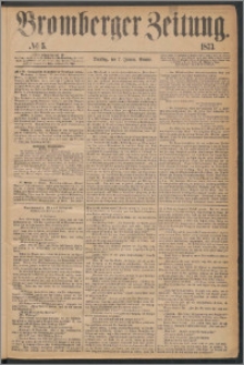 Bromberger Zeitung, 1873, nr 5