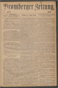 Bromberger Zeitung, 1873, nr 6