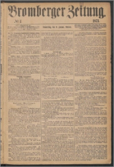 Bromberger Zeitung, 1873, nr 7