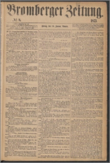 Bromberger Zeitung, 1873, nr 8