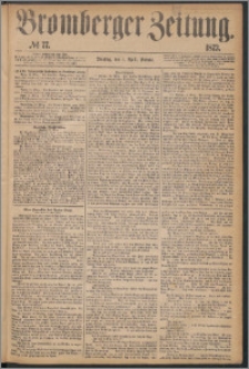 Bromberger Zeitung, 1873, nr 77